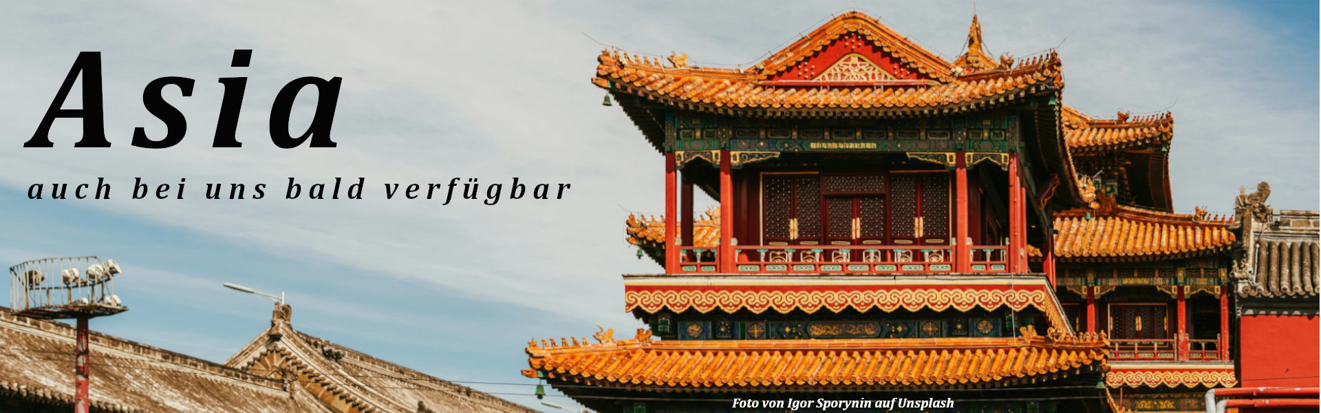 Asia-Produkte bald verf�gbar